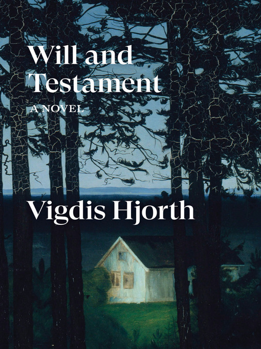 Title details for Will and Testament by Vigdis Hjorth - Available